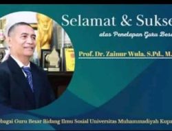 Profociat Rektor Zainur Wula Dinobatkan Jadi Guru Besar di Universitas Muhammadiyah Kupang
