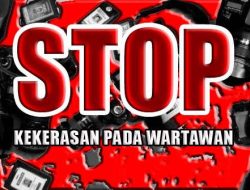 Lindungi Wartawan Saat Melakukan Tugas Jurnalis di Lapangan