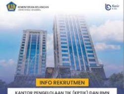 Syarat Lengkap Kantor Pengelolaan TIK dan BMN Buka Lowongan Kerja Khusus PPNPN