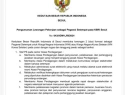 Lowongan Kerja Kedutaan Besar Republik Indonesia di Seoul (KBRI Seoul) untuk Pegawai Setempat