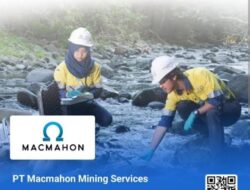 Lowongan Kerja PT Macmahon Mining Services Sebagai Graduate Drill & Blast Engineer