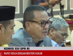 Anggota Komisi XIII DPR RI dari Fraksi Golkar Desak Kepastian Hukum dalam Penerapan Restorative Justice